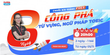 8 buổi công phá từ vựng và ngữ pháp TOEIC cho người mới bắt đầu 