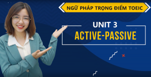 Unit 3: Active/Passive - Ms Tạ Hoà
