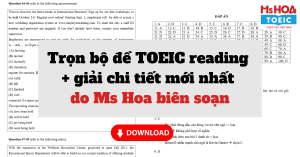 Download bộ đề TOEIC reading + giải chi tiết mới nhất từ Ms Hoa