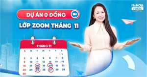 Lớp Zoom Miễn Phí Ms Hoa TOEIC: Bứt Phá Listening 0Đ Tháng 11 Cùng Chuyên Gia