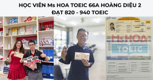 Hành trình về đích ấn tượng của học viên Ms Hoa TOEIC Hoàng Diệu