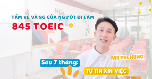 800+ TOEIC - TẤM VÉ VÀNG TRONG HÀNH TRÌNH TÌM KIẾM VIỆC LÀM