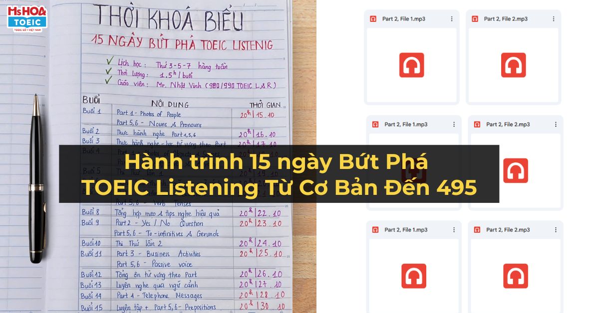 Lộ Trình 15 Ngày Tăng Điểm TOEIC Listening Từ Cơ Bản Đến 495